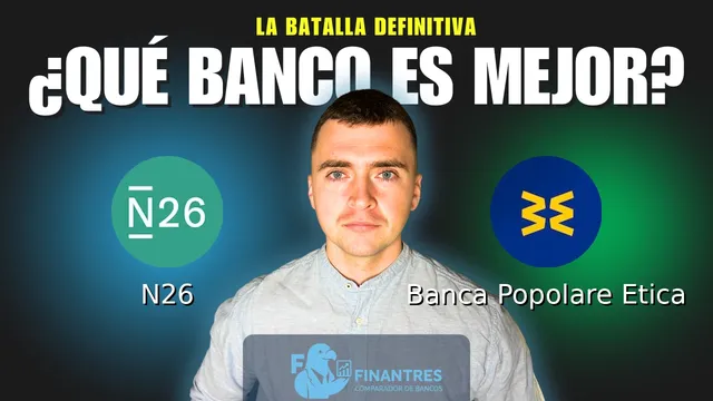 Comparativa de N26 vs Banca Popolare Etica: ¿Cuál es mejor banco? Comparativa de N26 vs Banca Popolare Etica: ¿Cuál es mejor banco?