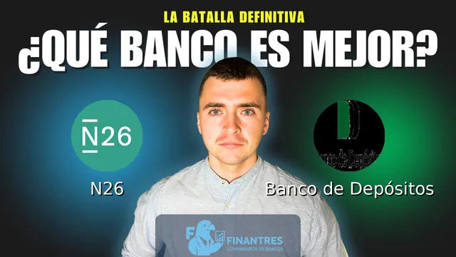 Comparativa de N26 vs Banco de Depósitos: ¿Cuál es mejor banco? Comparativa de N26 vs Banco de Depósitos: ¿Cuál es mejor banco?