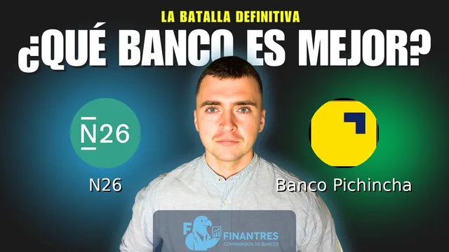 Comparativa de N26 vs Banco Pichincha: ¿Cuál es mejor banco? Comparativa de N26 vs Banco Pichincha: ¿Cuál es mejor banco?