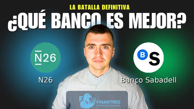 Comparativa de N26 vs Banco Sabadell: ¿Cuál es mejor banco?