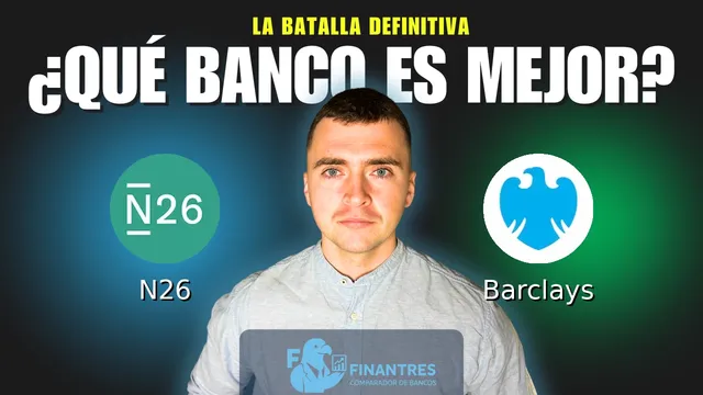 Comparativa de N26 vs Barclays: ¿Cuál es mejor banco? Comparativa de N26 vs Barclays: ¿Cuál es mejor banco?