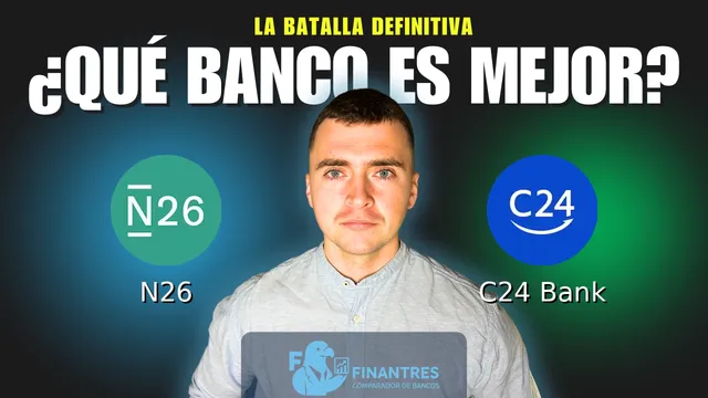 Comparativa de N26 vs C24 Bank: ¿Cuál es mejor banco? Comparativa de N26 vs C24 Bank: ¿Cuál es mejor banco?