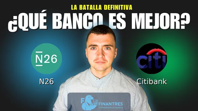 Comparativa de N26 vs Citibank: ¿Cuál es mejor banco? Comparativa de N26 vs Citibank: ¿Cuál es mejor banco?