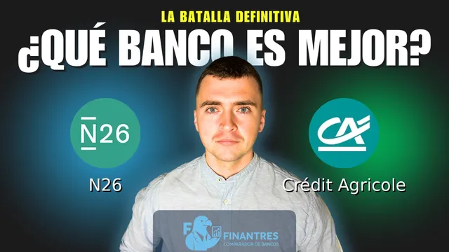 Comparativa de N26 vs Crédit Agricole: ¿Cuál es mejor banco? Comparativa de N26 vs Crédit Agricole: ¿Cuál es mejor banco?