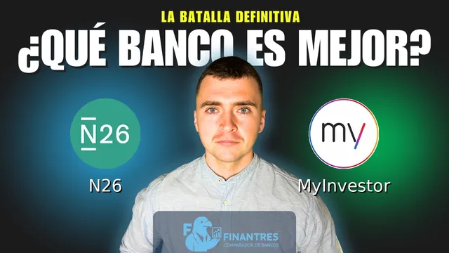 Comparativa de N26 vs MyInvestor: ¿Cuál es mejor banco? Comparativa de N26 vs MyInvestor: ¿Cuál es mejor banco?