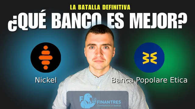 Comparativa de Nickel vs Banca Popolare Etica: ¿Cuál es mejor banco? Comparativa de Nickel vs Banca Popolare Etica: ¿Cuál es mejor banco?