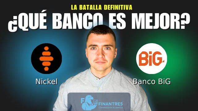 Comparativa de Nickel vs Banco BiG: ¿Cuál es mejor banco? Comparativa de Nickel vs Banco BiG: ¿Cuál es mejor banco?