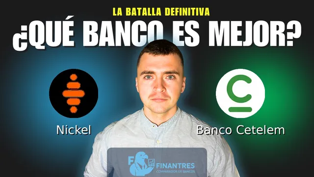 Comparativa de Nickel vs Banco Cetelem: ¿Cuál es mejor banco? Comparativa de Nickel vs Banco Cetelem: ¿Cuál es mejor banco?