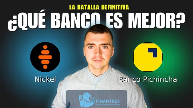 Comparativa de Nickel vs Banco Pichincha: ¿Cuál es mejor banco? Comparativa de Nickel vs Banco Pichincha: ¿Cuál es mejor banco?
