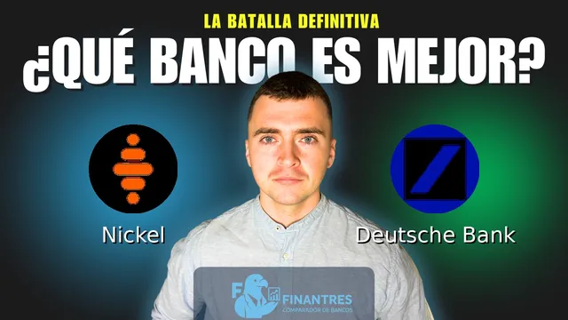 Comparativa de Nickel vs Deutsche Bank: ¿Cuál es mejor banco? Comparativa de Nickel vs Deutsche Bank: ¿Cuál es mejor banco?