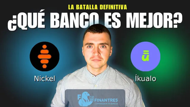 Comparativa de Nickel vs Íkualo: ¿Cuál es mejor banco? Comparativa de Nickel vs Íkualo: ¿Cuál es mejor banco?
