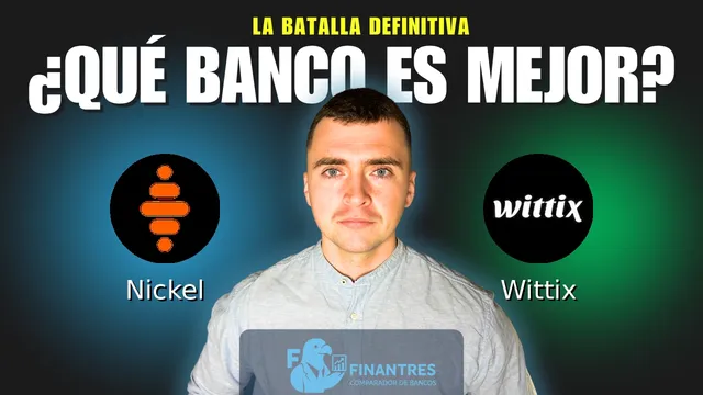 Comparativa de Nickel vs Wittix: ¿Cuál es mejor banco? Comparativa de Nickel vs Wittix: ¿Cuál es mejor banco?