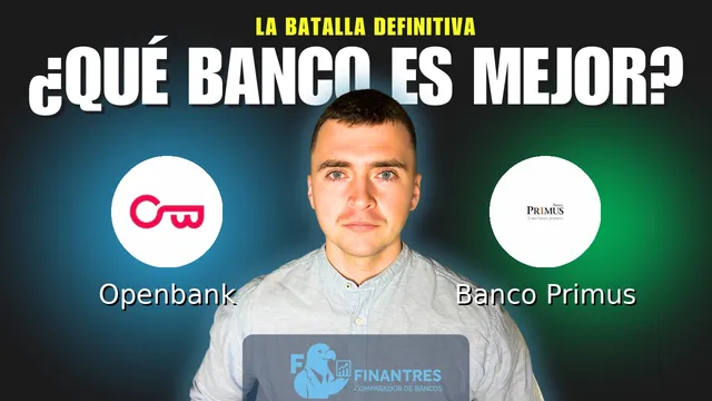 Comparativa de Openbank vs Banco Primus: ¿Cuál es mejor banco? Comparativa de Openbank vs Banco Primus: ¿Cuál es mejor banco?