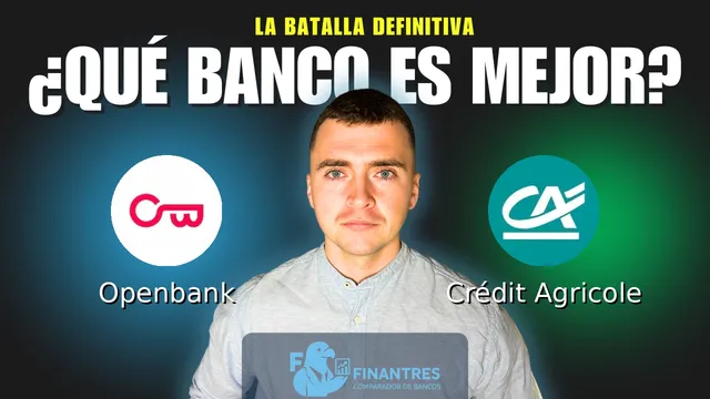 Comparativa de Openbank vs Crédit Agricole: ¿Cuál es mejor banco? Comparativa de Openbank vs Crédit Agricole: ¿Cuál es mejor banco?