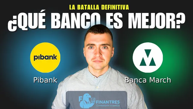 Comparativa de Pibank vs Banca March: ¿Cuál es mejor banco? Comparativa de Pibank vs Banca March: ¿Cuál es mejor banco?
