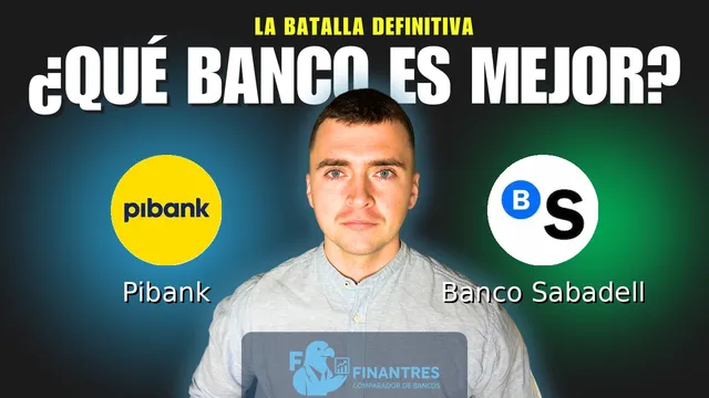 Comparativa de Pibank vs Banco Sabadell: ¿Cuál es mejor banco?