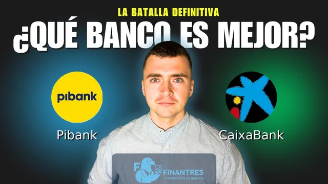 Comparativa de Pibank vs CaixaBank: ¿Cuál es mejor banco?