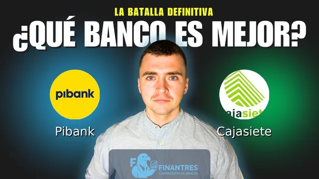 Comparativa de Pibank vs Cajasiete: ¿Cuál es mejor banco? Comparativa de Pibank vs Cajasiete: ¿Cuál es mejor banco?