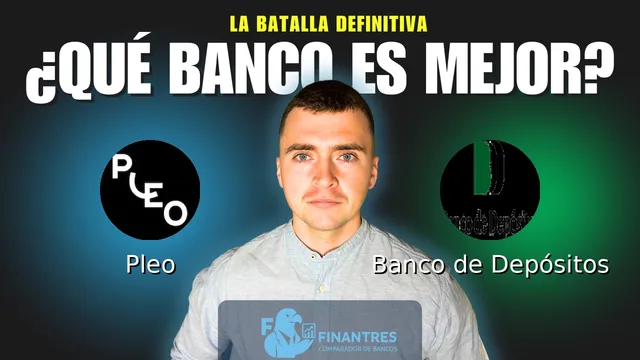Comparativa de Pleo vs Banco de Depósitos: ¿Cuál es mejor banco? Comparativa de Pleo vs Banco de Depósitos: ¿Cuál es mejor banco?