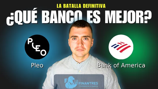 Comparativa de Pleo vs Bank of America: ¿Cuál es mejor banco? Comparativa de Pleo vs Bank of America: ¿Cuál es mejor banco?