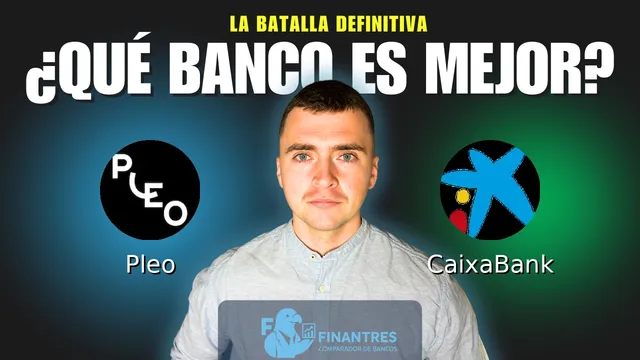 Comparativa de Pleo vs CaixaBank: ¿Cuál es mejor banco? Comparativa de Pleo vs CaixaBank: ¿Cuál es mejor banco?
