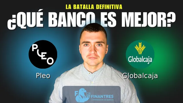 Comparativa de Pleo vs Globalcaja: ¿Cuál es mejor banco? Comparativa de Pleo vs Globalcaja: ¿Cuál es mejor banco?