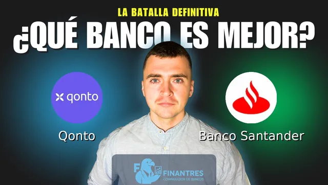 Comparativa de Qonto vs Banco Santander: ¿Cuál es mejor banco? Comparativa de Qonto vs Banco Santander: ¿Cuál es mejor banco?