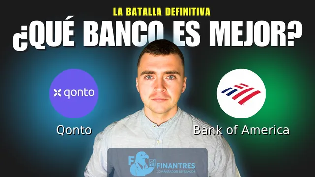 Comparativa de Qonto vs Bank of America: ¿Cuál es mejor banco? Comparativa de Qonto vs Bank of America: ¿Cuál es mejor banco?