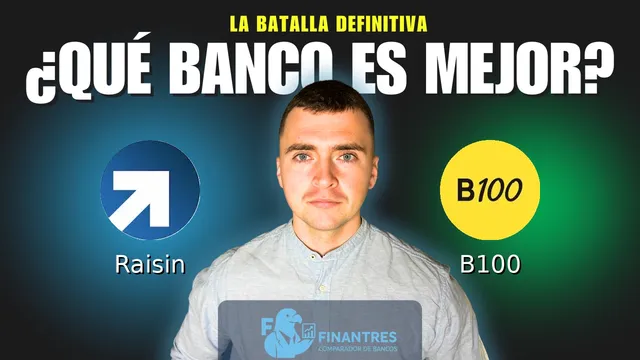 Comparativa de Raisin vs B100: ¿Cuál es mejor banco?