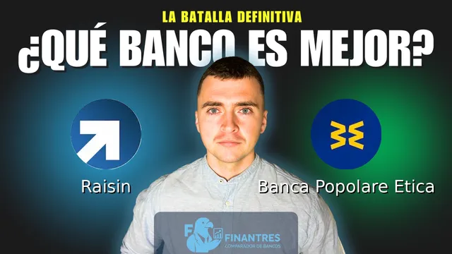 Comparativa de Raisin vs Banca Popolare Etica: ¿Cuál es mejor banco? Comparativa de Raisin vs Banca Popolare Etica: ¿Cuál es mejor banco?