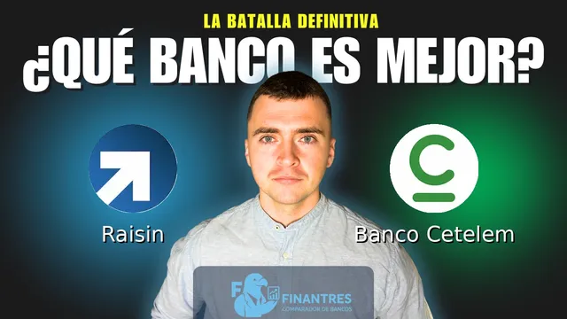 Comparativa de Raisin vs Banco Cetelem: ¿Cuál es mejor banco? Comparativa de Raisin vs Banco Cetelem: ¿Cuál es mejor banco?