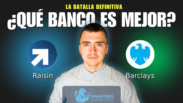 Comparativa de Raisin vs Barclays: ¿Cuál es mejor banco? Comparativa de Raisin vs Barclays: ¿Cuál es mejor banco?