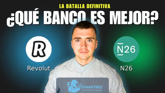 Comparativa de Revolut vs N26: ¿Cuál es mejor banco? Comparativa de Revolut vs N26: ¿Cuál es mejor banco?