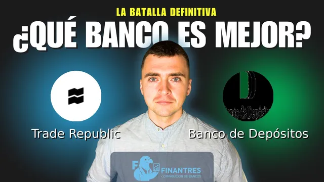 Comparativa de Trade Republic vs Banco de Depósitos: ¿Cuál es mejor banco? Comparativa de Trade Republic vs Banco de Depósitos: ¿Cuál es mejor banco?
