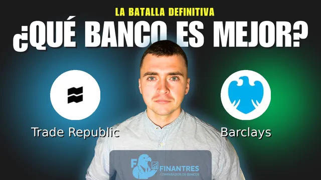 Comparativa de Trade Republic vs Barclays: ¿Cuál es mejor banco? Comparativa de Trade Republic vs Barclays: ¿Cuál es mejor banco?
