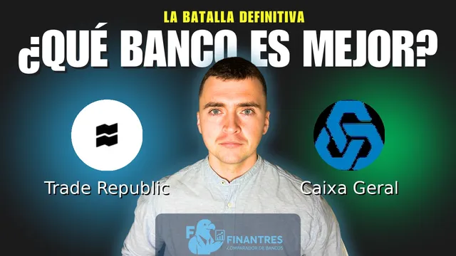 Comparativa de Trade Republic vs Caixa Geral: ¿Cuál es mejor banco? Comparativa de Trade Republic vs Caixa Geral: ¿Cuál es mejor banco?