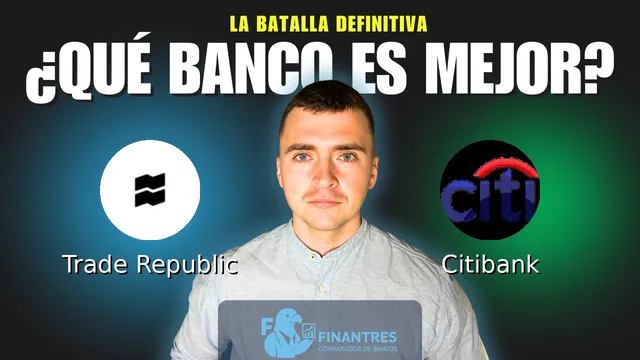 Comparativa de Trade Republic vs Citibank: ¿Cuál es mejor banco? Comparativa de Trade Republic vs Citibank: ¿Cuál es mejor banco?