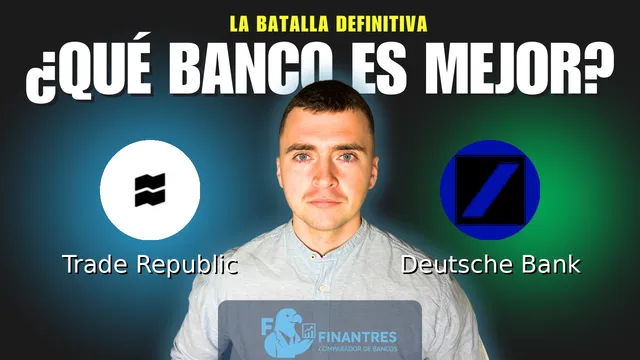 Comparativa de Trade Republic vs Deutsche Bank: ¿Cuál es mejor banco? Comparativa de Trade Republic vs Deutsche Bank: ¿Cuál es mejor banco?