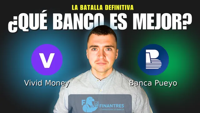 Comparativa de Vivid Money vs Banca Pueyo: ¿Cuál es mejor banco? Comparativa de Vivid Money vs Banca Pueyo: ¿Cuál es mejor banco?