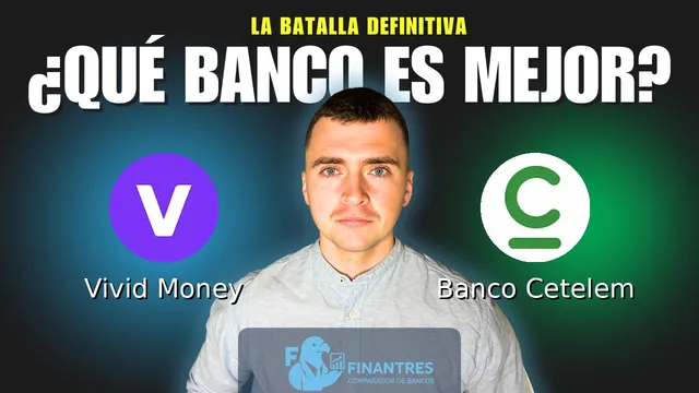 Comparativa de Vivid Money vs Banco Cetelem: ¿Cuál es mejor banco? Comparativa de Vivid Money vs Banco Cetelem: ¿Cuál es mejor banco?