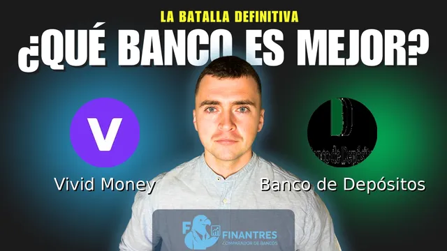 Comparativa de Vivid Money vs Banco de Depósitos: ¿Cuál es mejor banco? Comparativa de Vivid Money vs Banco de Depósitos: ¿Cuál es mejor banco?