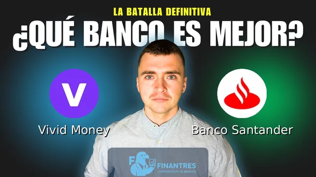 Comparativa de Vivid Money vs Banco Santander: ¿Cuál es mejor banco? Comparativa de Vivid Money vs Banco Santander: ¿Cuál es mejor banco?