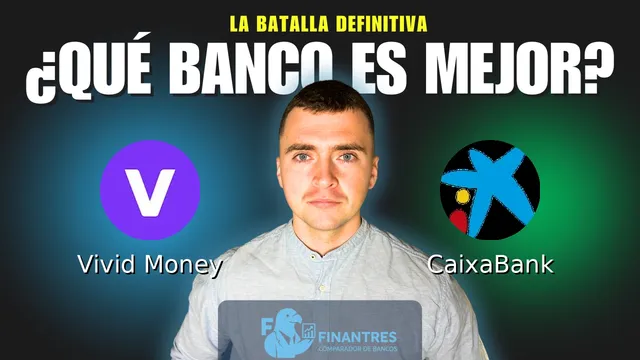 Comparativa de Vivid Money vs CaixaBank: ¿Cuál es mejor banco? Comparativa de Vivid Money vs CaixaBank: ¿Cuál es mejor banco?