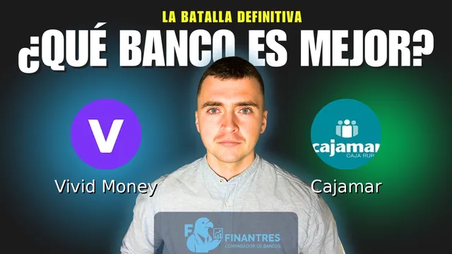 Comparativa de Vivid Money vs Cajamar: ¿Cuál es mejor banco?