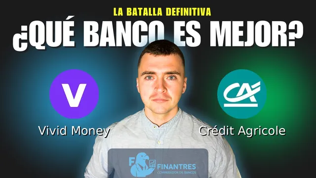 Comparativa de Vivid Money vs Crédit Agricole: ¿Cuál es mejor banco?