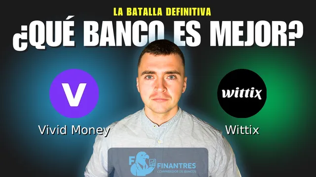 Comparativa de Vivid Money vs Wittix: ¿Cuál es mejor banco? Comparativa de Vivid Money vs Wittix: ¿Cuál es mejor banco?