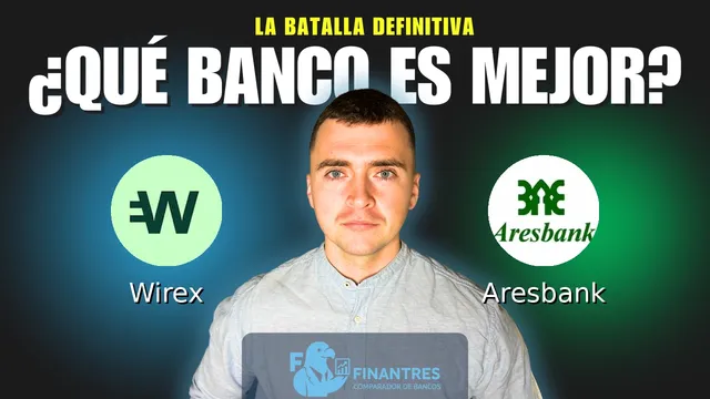 Comparativa de Wirex vs Aresbank: ¿Cuál es mejor banco? Comparativa de Wirex vs Aresbank: ¿Cuál es mejor banco?