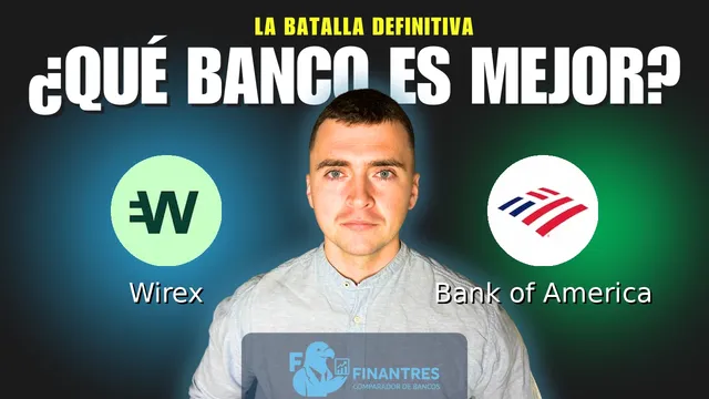 Comparativa de Wirex vs Bank of America: ¿Cuál es mejor banco? Comparativa de Wirex vs Bank of America: ¿Cuál es mejor banco?