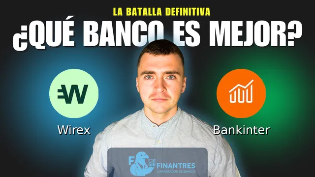 Comparativa de Wirex vs Bankinter: ¿Cuál es mejor banco? Comparativa de Wirex vs Bankinter: ¿Cuál es mejor banco?