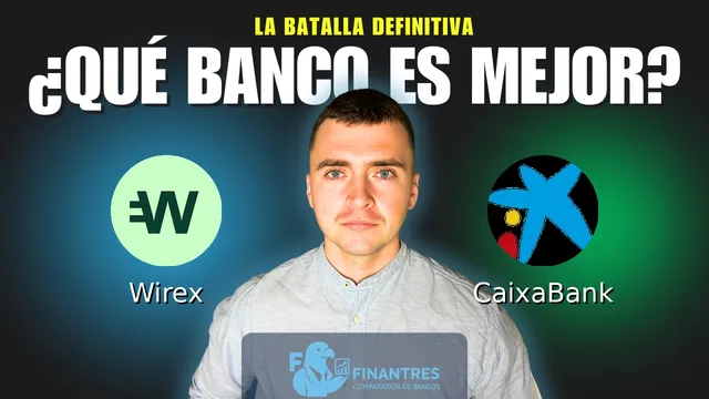 Comparativa de Wirex vs CaixaBank: ¿Cuál es mejor banco? Comparativa de Wirex vs CaixaBank: ¿Cuál es mejor banco?